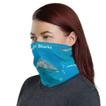 TheClearBlueLife- "Save Our Sharks" Neck Gaiter